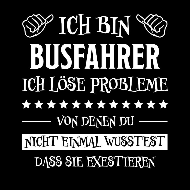 Busfahrer Beruf Lustiger Spruch Busfahrer Geschenk