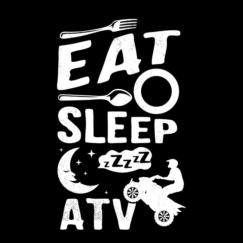 all terrain vehicles Eat Sleep creative graphic ar