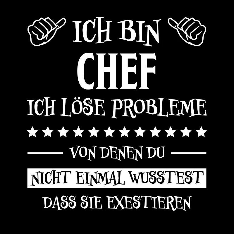 Chef Lustiger Spruch Arbeit Beruf Chef Geschenk