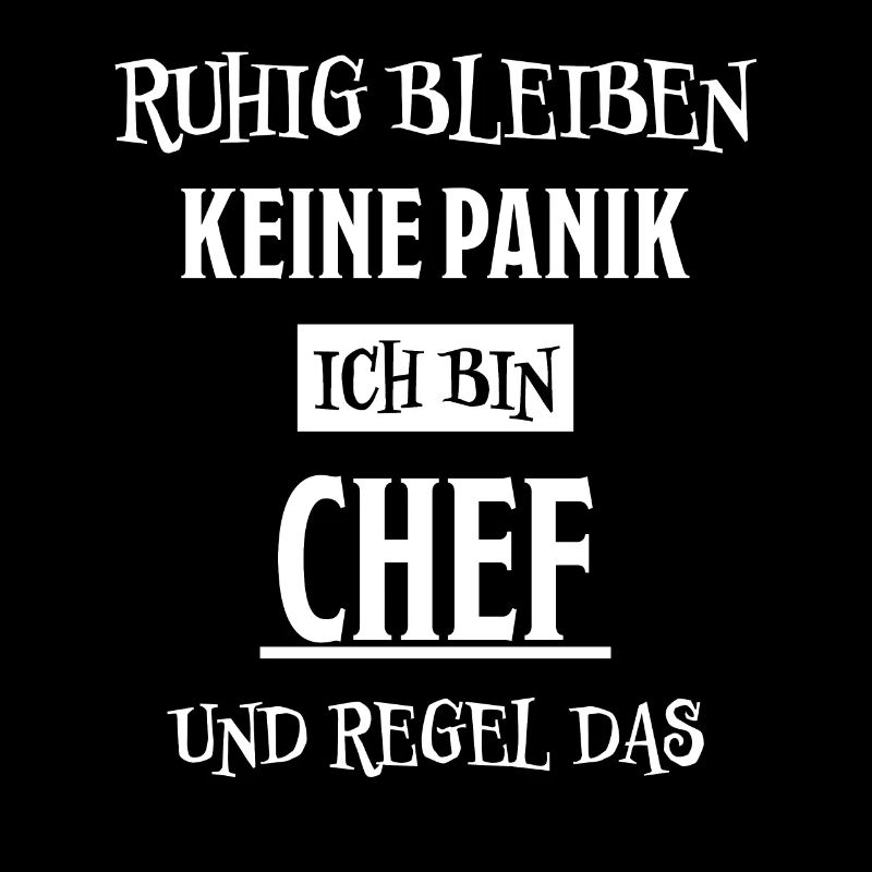 Chef Lustiger Spruch Arbeit Beruf Chef Geschenk