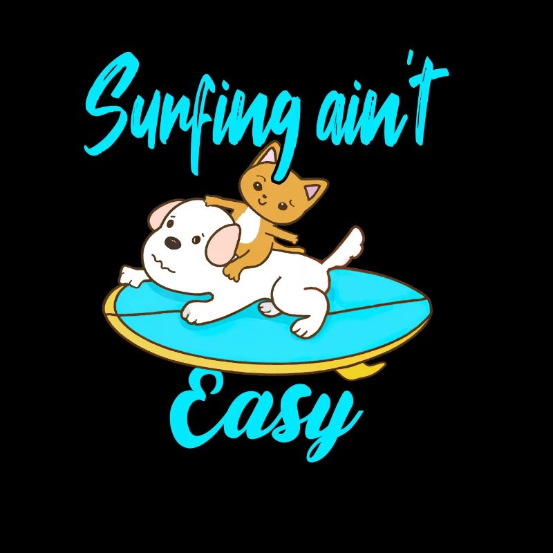 Surfing ain't Easy