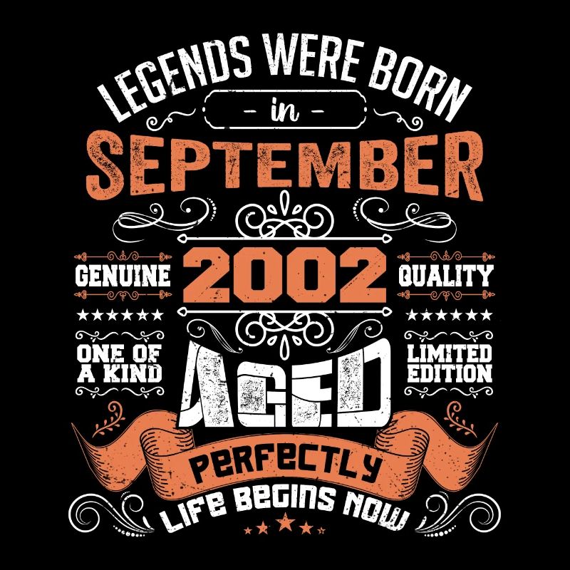 legends were born in September 2002 | gift ideas