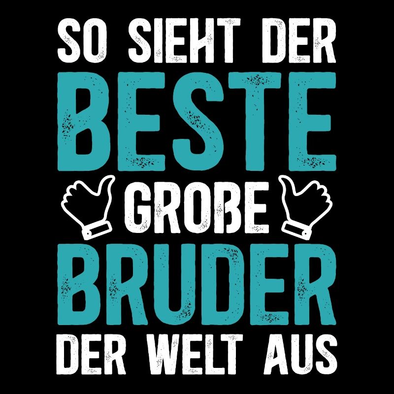 So Sieht Der Beste Große Bruder Der Welt Aus