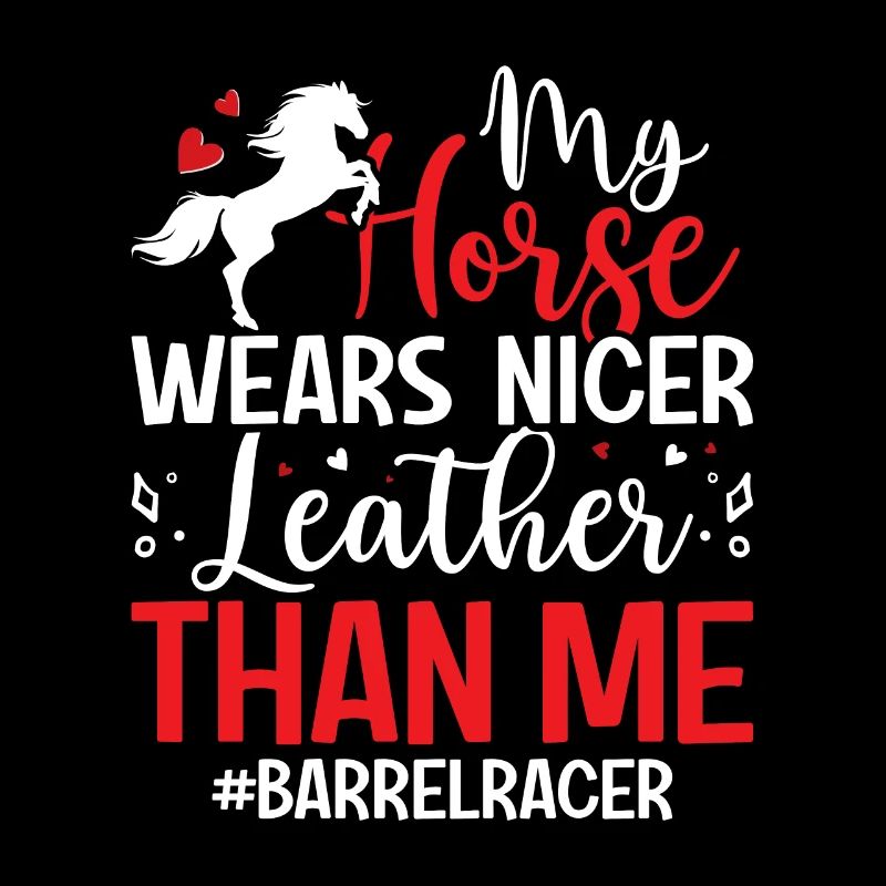Mon cheval porte un plus beau cuir que moi - Barrel