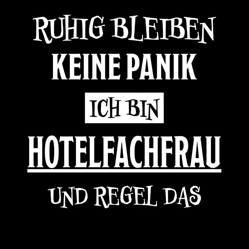 Hotelfachfrau Lustig Spruch Hotelfachfrau Geschenk
