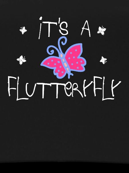 It's a flutteryfly | Butterfly