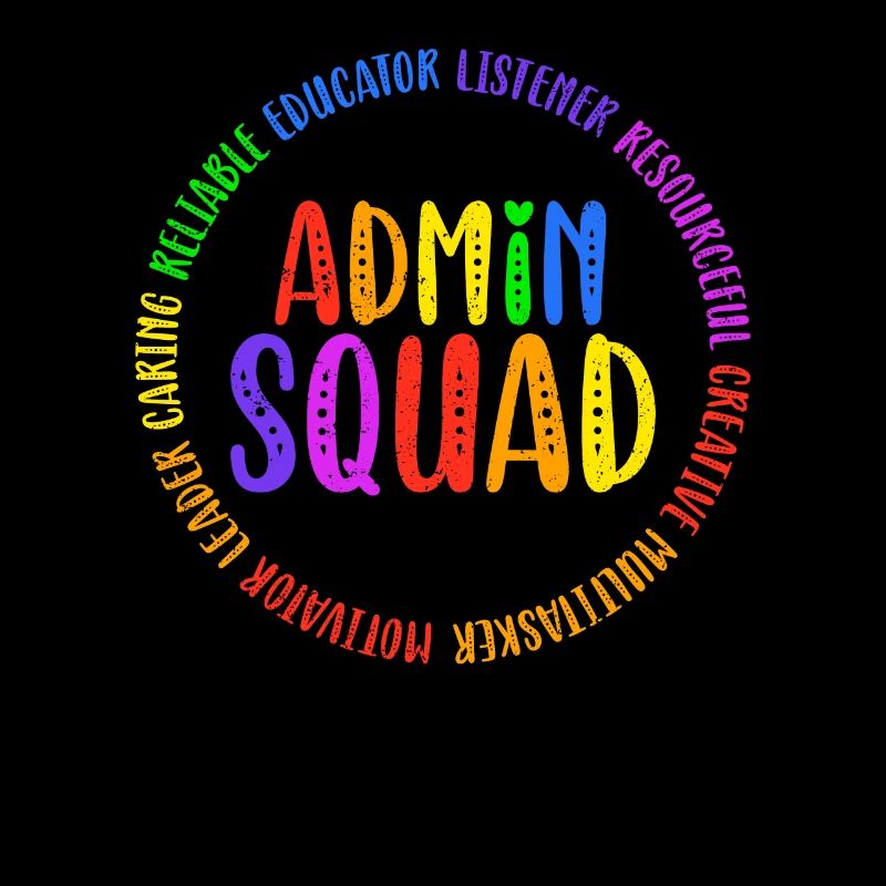 Admin Squad Admin Assistant Administrative Cool