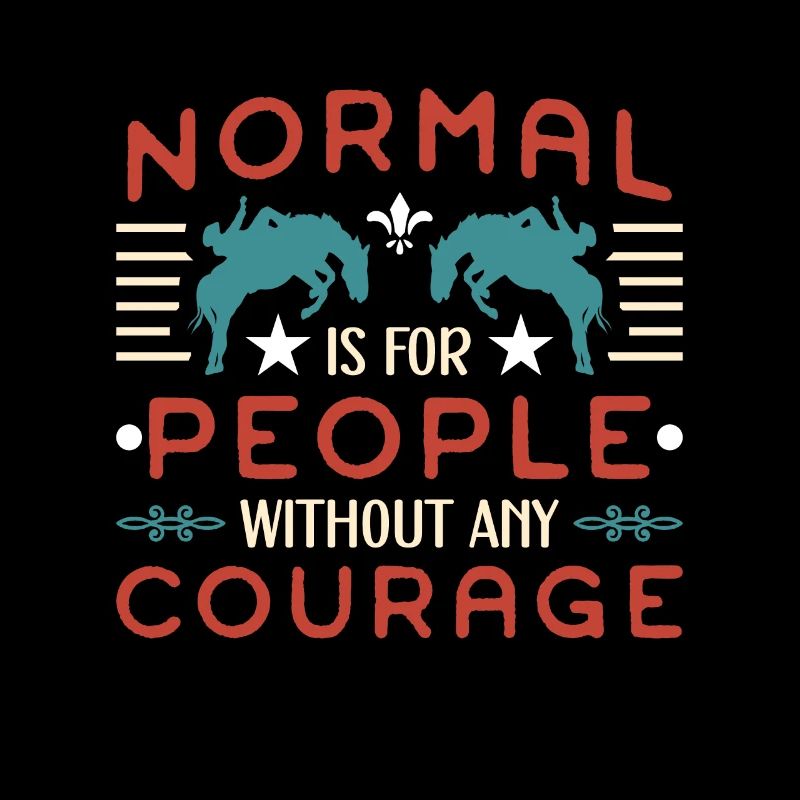 Bareback Riding Normal Is For People Without Rodeo