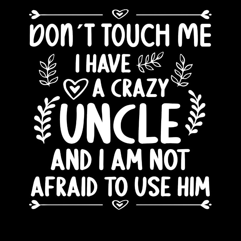 I have a crazy uncle niece nephew