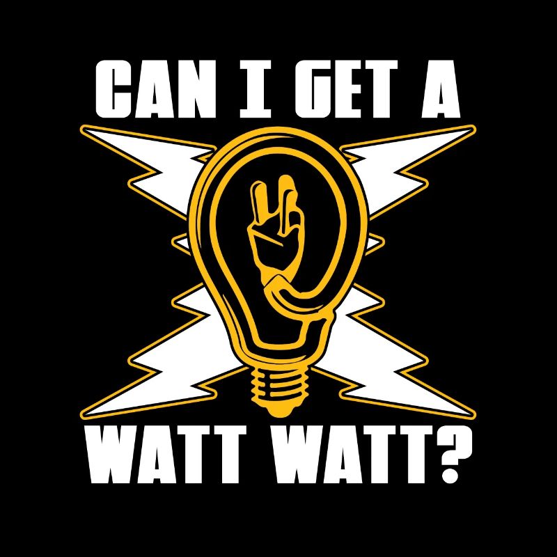 Electrical Engineering Can I Get A Watt Lineman