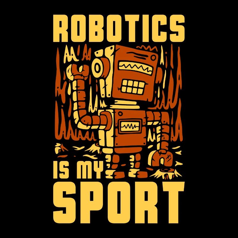 Robotics Is My Sport Technology Robotics Engineer