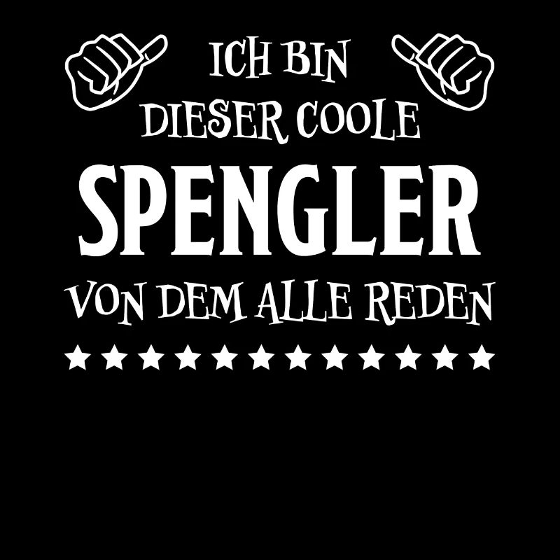 Spengler Beruf Lustiger Spruch Handwerker Geschenk