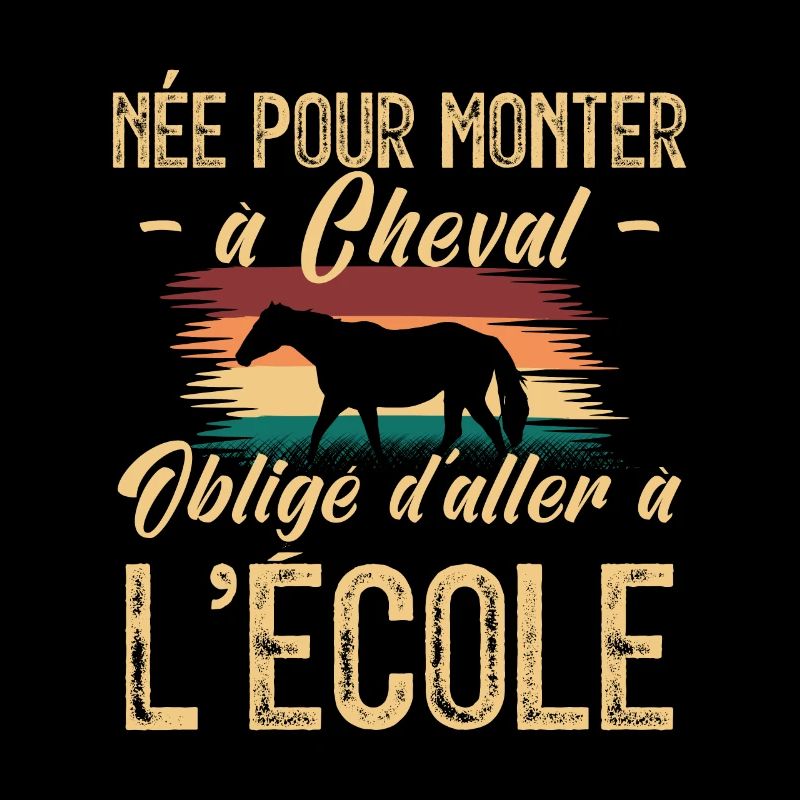 amoureuse des chevaux - cadeau cavalière . Cheval.
