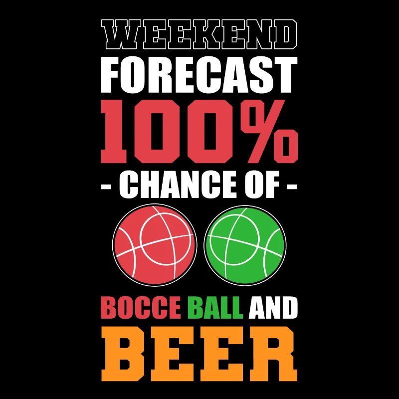 Prévisions du week-end 100% de chances de pétanque et de bière