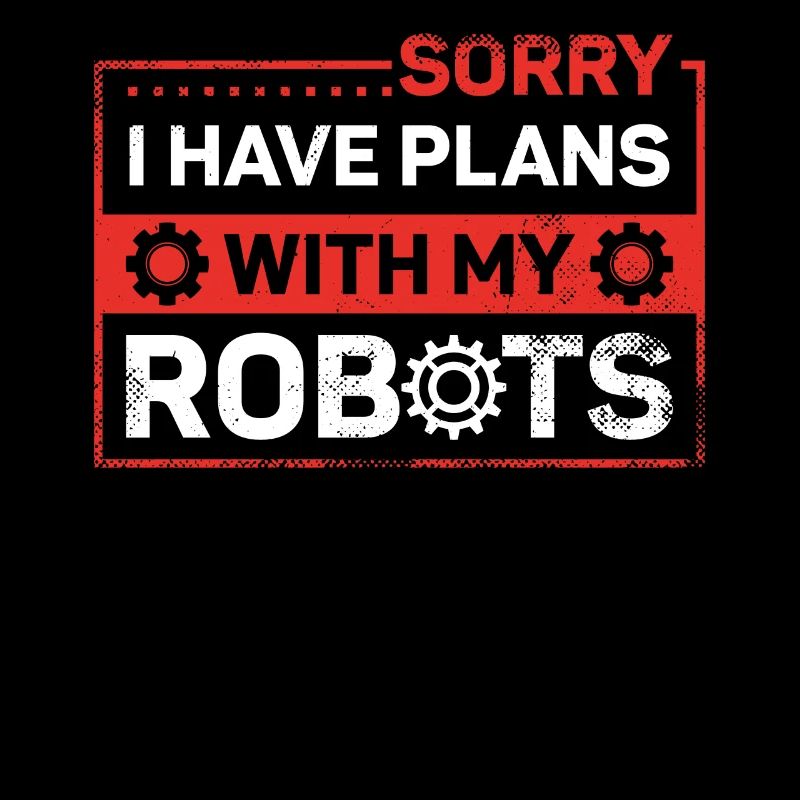 Robot Robotics Engineer Sorry I