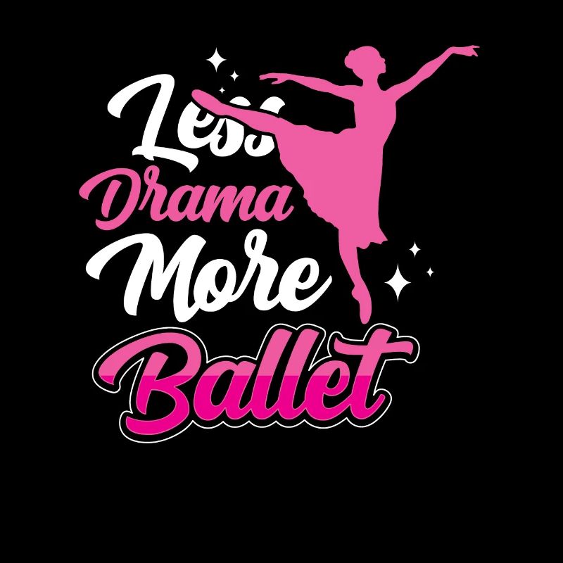 Moins de drame Plus de danseuse de ballet Ballerine