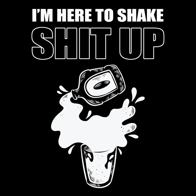 I'm Here To Shake Shit Up Barkeeper Mixologist