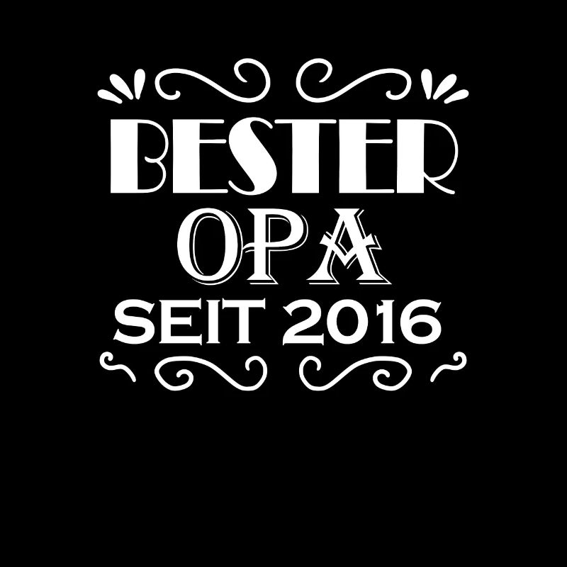 Bester Opa seit 2016 - Opa Geschenkidee