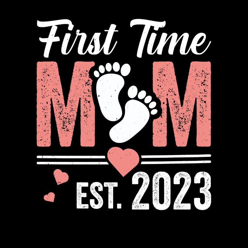 FIRST TIME MOM EST. 2023