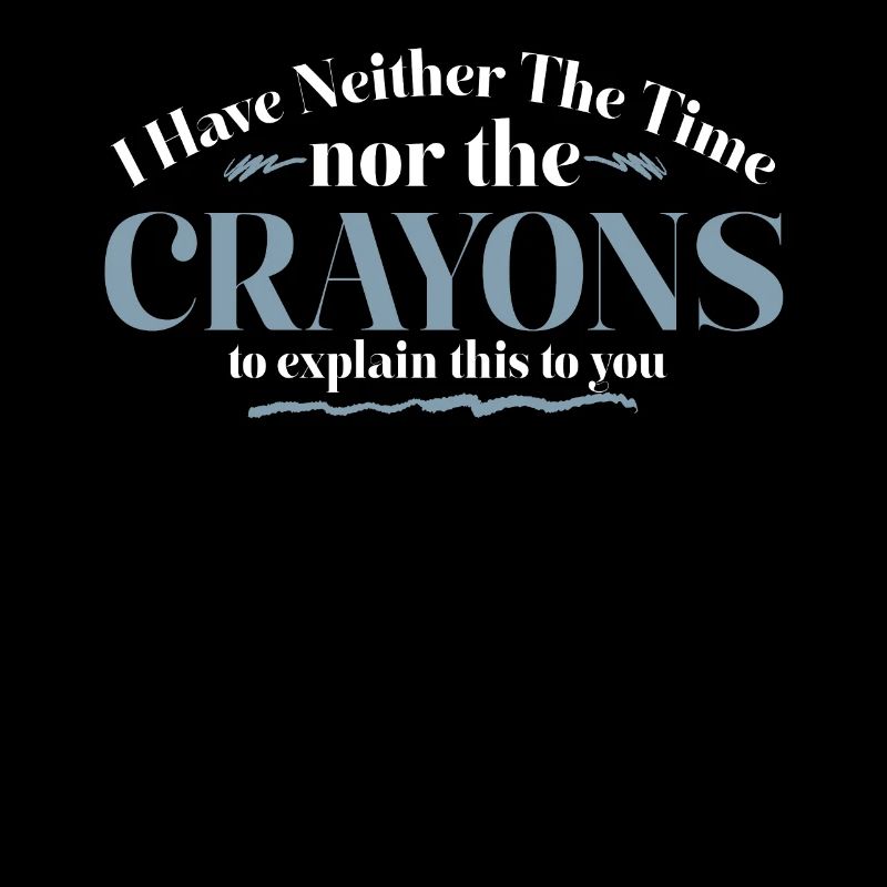 Ich habe nicht die Zeit oder die Buntstifte