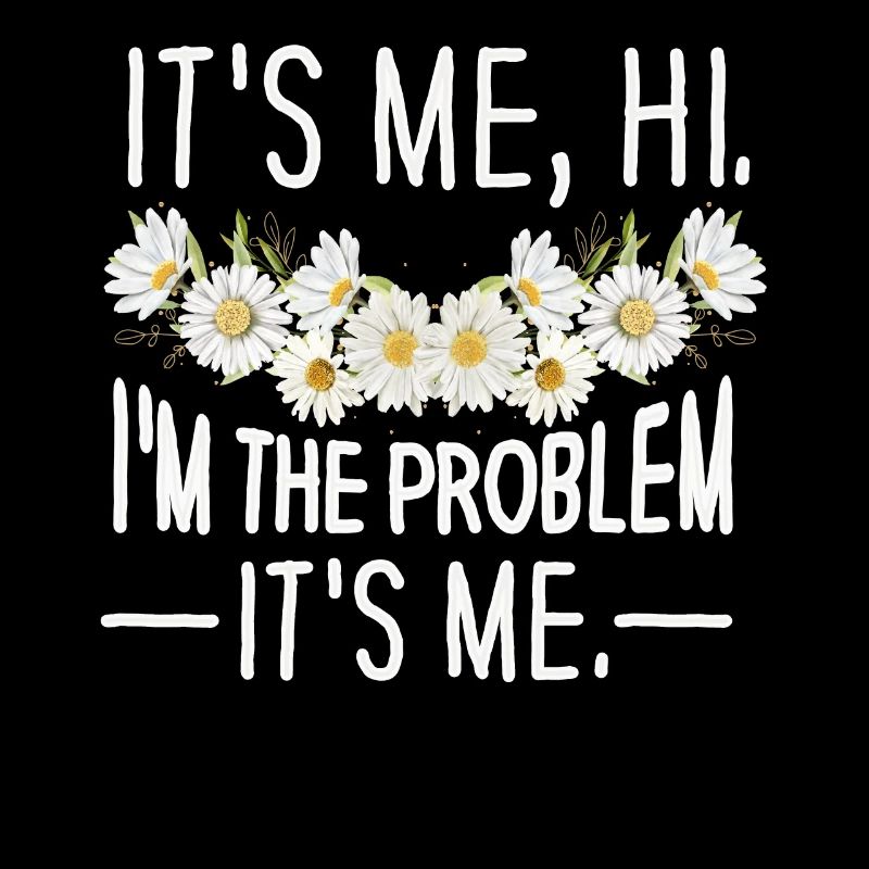 Ich bin's, hallo, ich bin das Problem