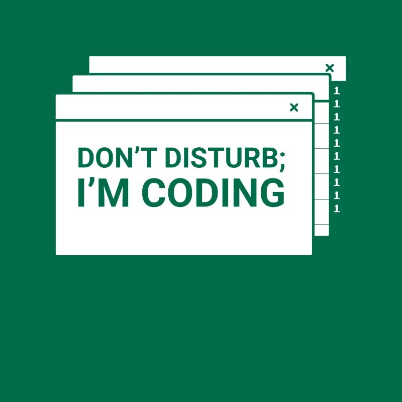 Don't interfere with me programming coder coding