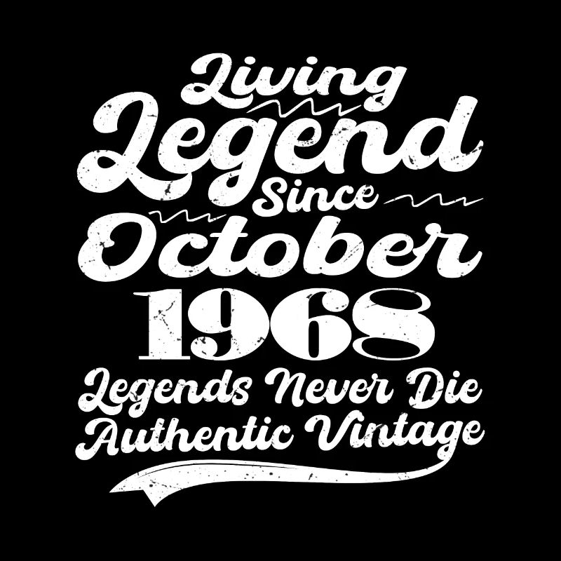Once upon a time there was a legend. October 1968 Birth