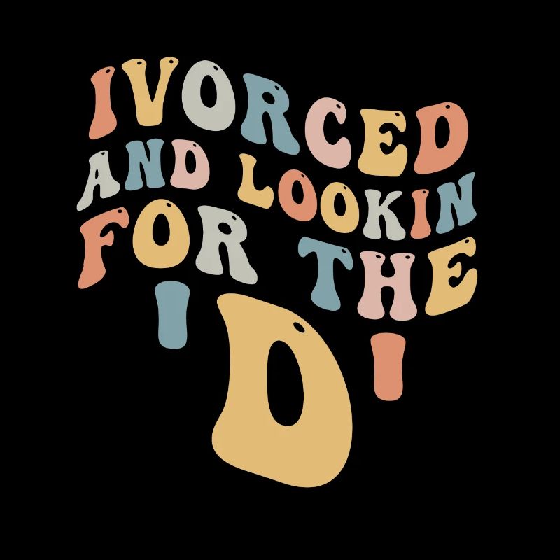 Ivorced And Looking For The D Divorced Tee