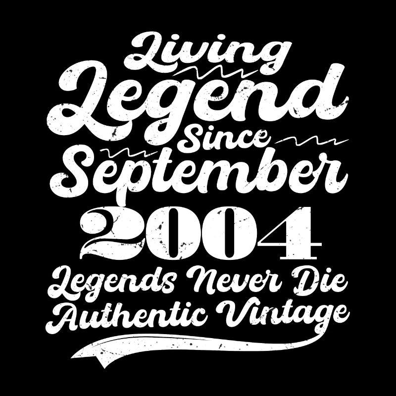 Once upon a time there was a legend. September 2004 Birth