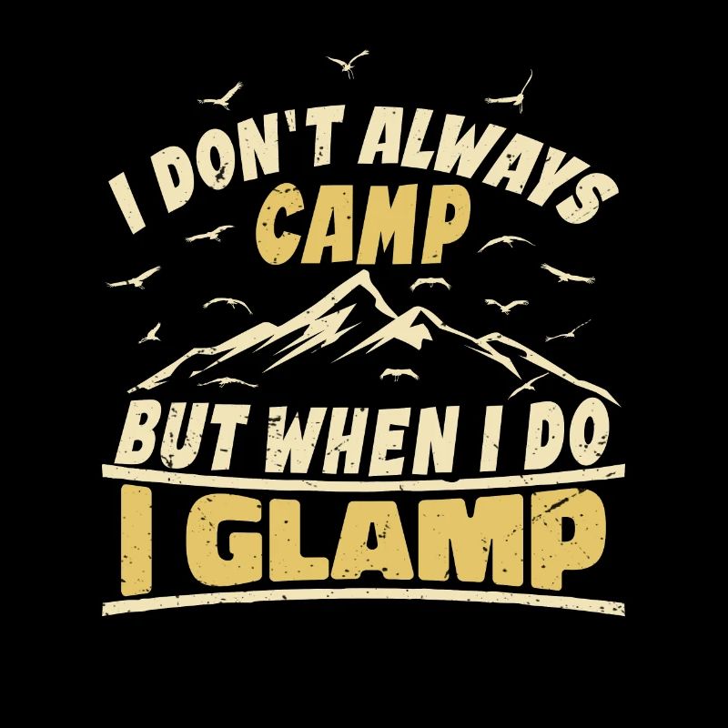 I don't always camp, but when I do, I Glamp