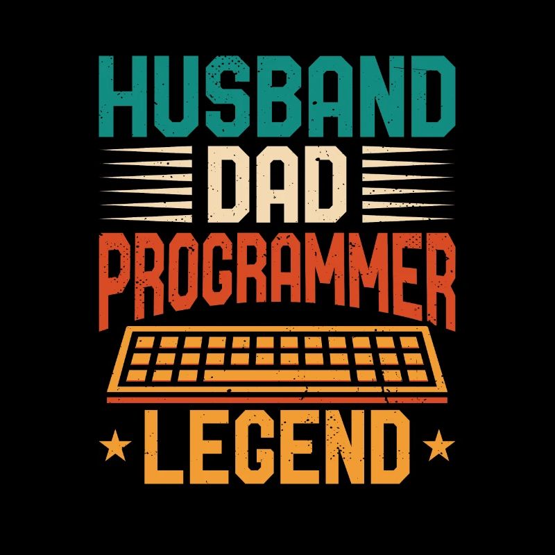 Husband Dad Programmer Legend Coder Programmierer
