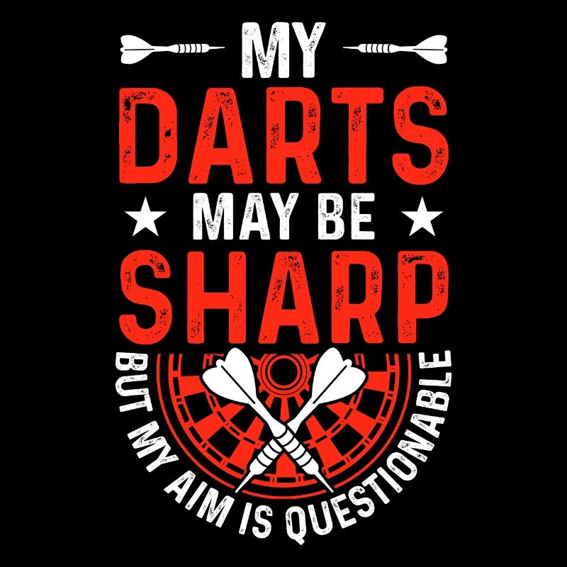 My darts may be sharp but my aim is questionable