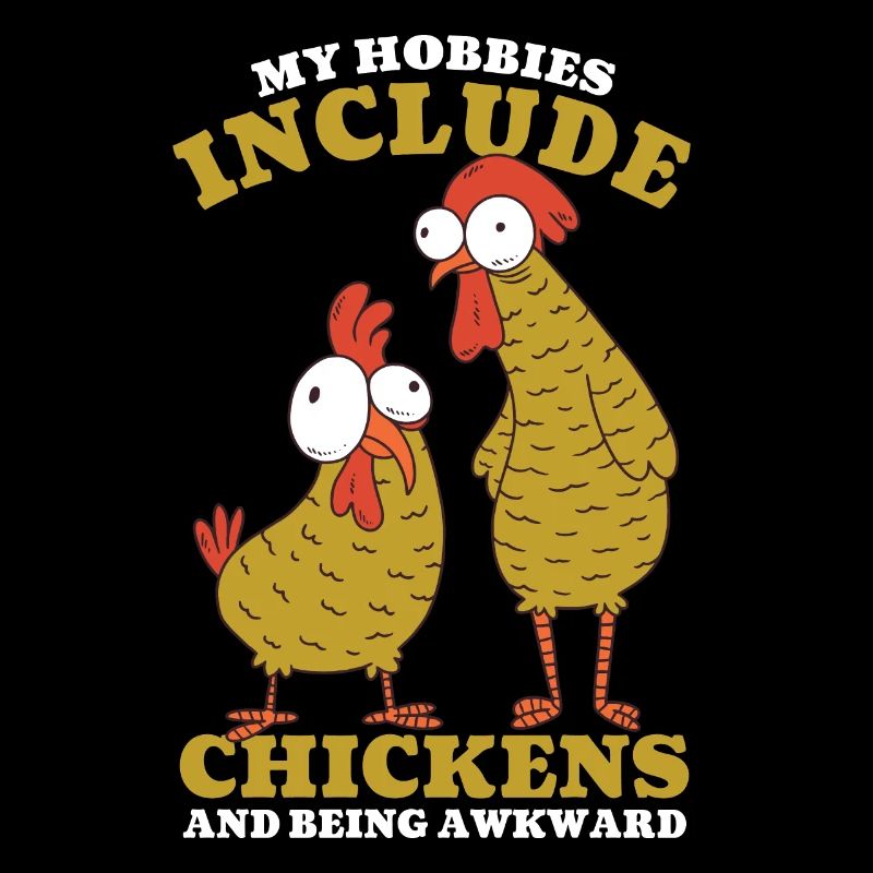 Mes passe-temps incluent les poulets