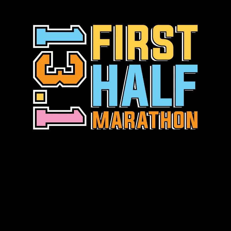 Half Marathon First Half Marathon 13.1 Triathlon