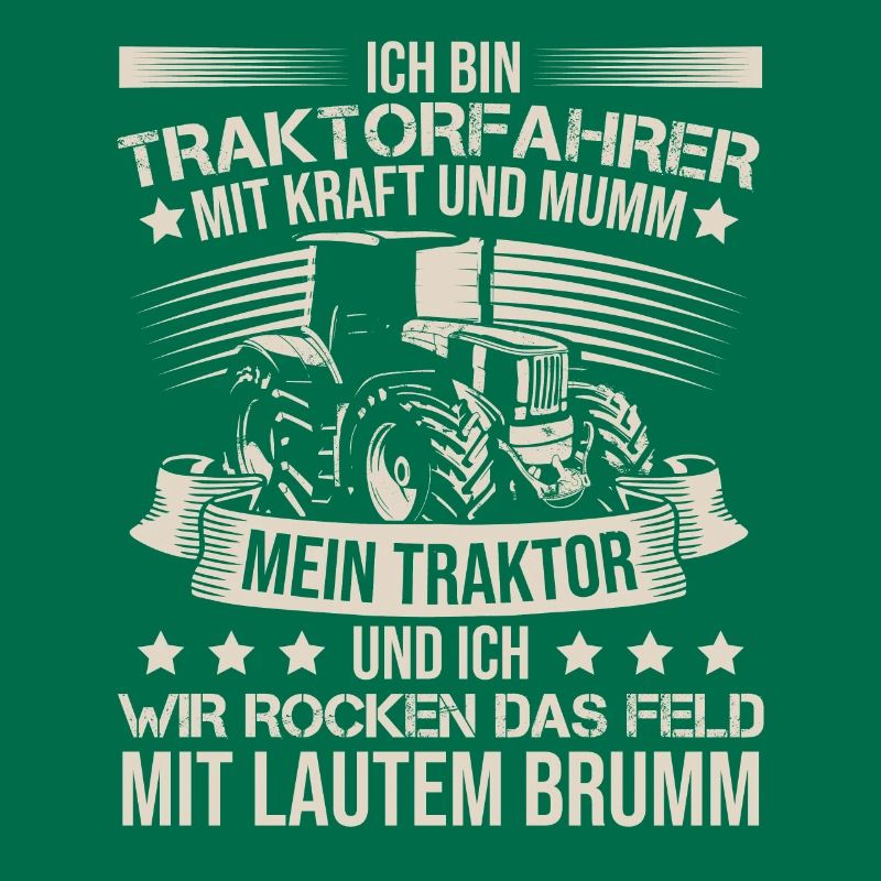Ich Bin Ein Traktorfahrer Trecker Schlepper