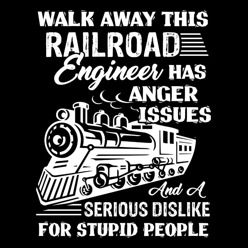 Railroad Engineer Railroad Engineer Anger Issues