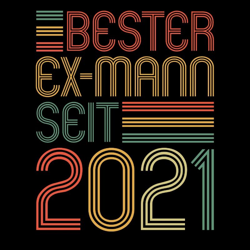 Weltbester Ex-Mann seit 2021 Scheidungs