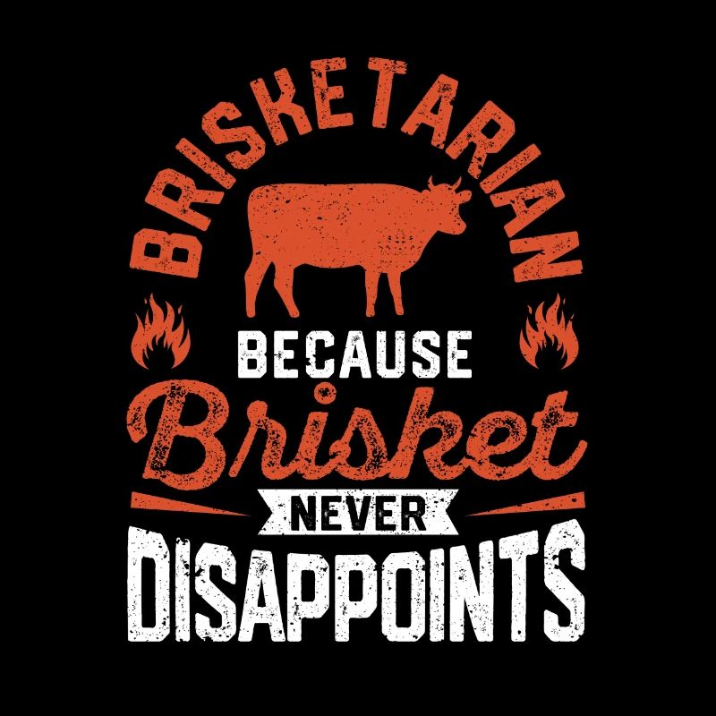 Brisketarian, because Brisket never beats the BBQ lover