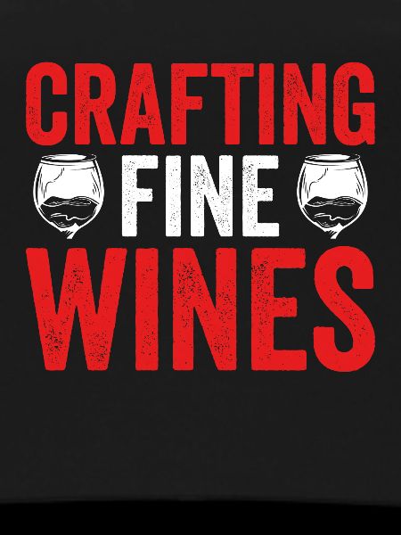 Making fine wines