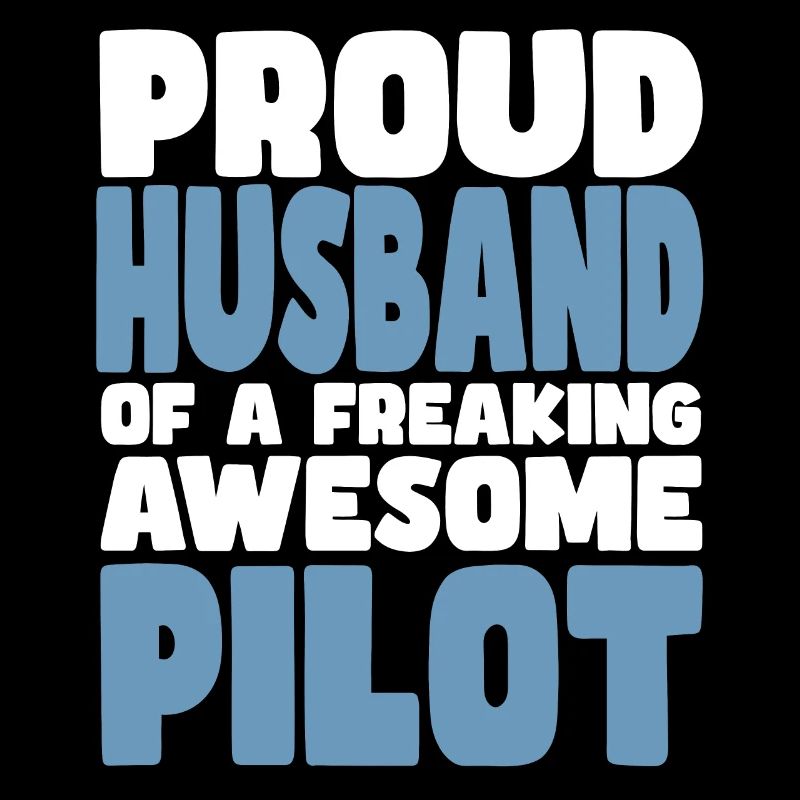 Stolze Ehefrau Eines Verdammt Guten Pilots