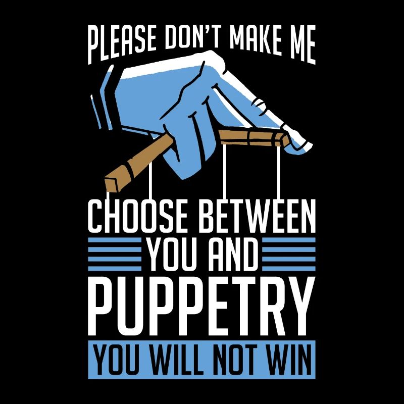 Puppetry Please Don't Make Me Choose Ventriloquist
