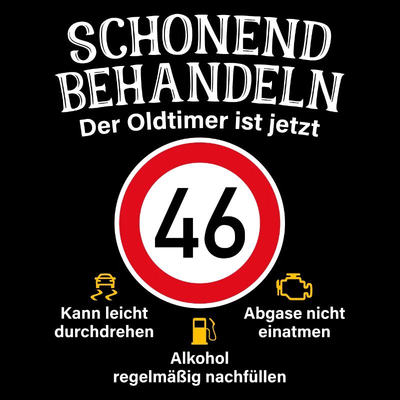 46. Geburtstag Schonend Behandeln Oldtimer Ist 46