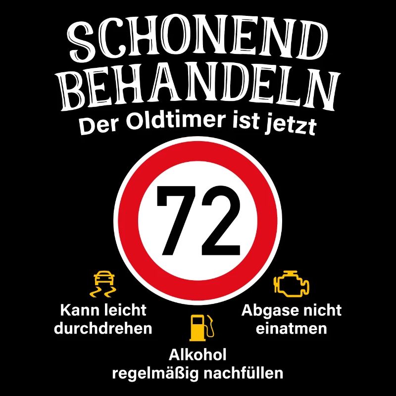 72. Geburtstag Schonend Behandeln Oldtimer Ist 72