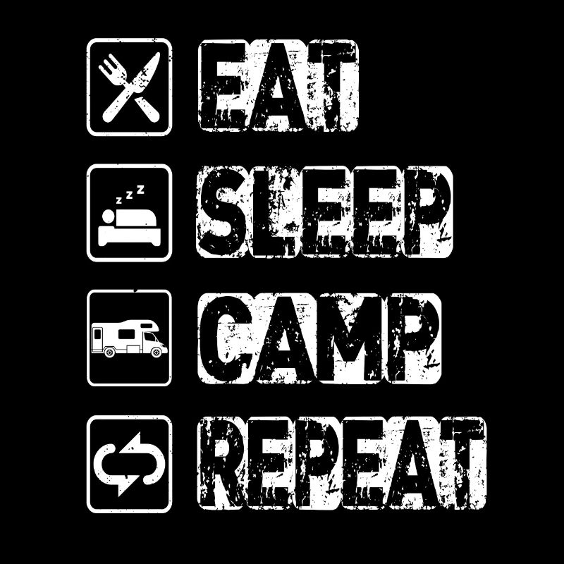 Eat Sleep Camp Repeat