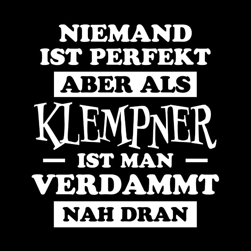 Klempner Beruf Lustiger Spruch Klempner Geschenk