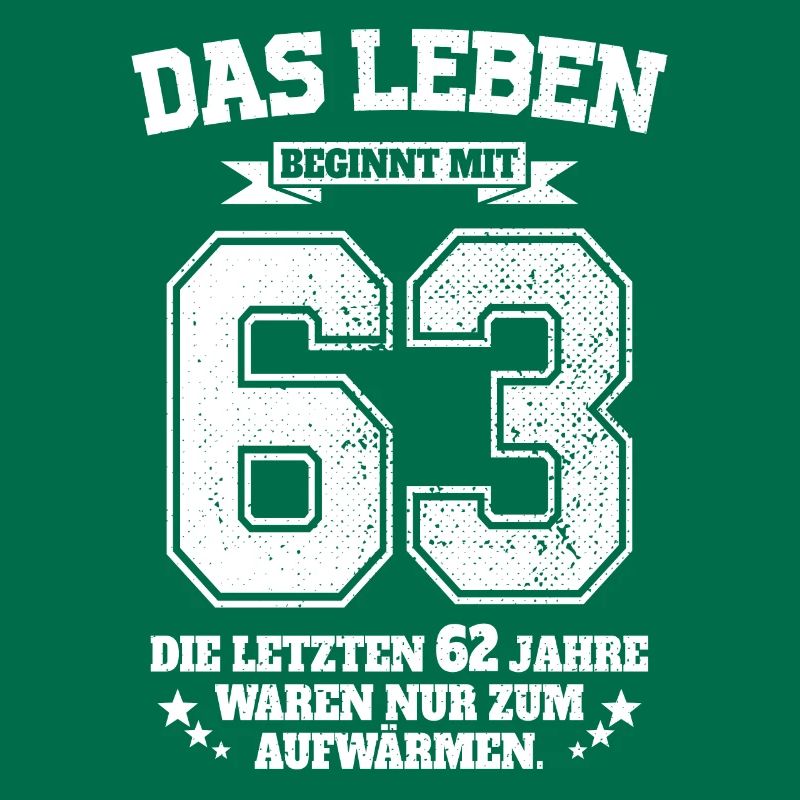 63. Geburtstag Geschenk Das Leben Beginnt Mit 63