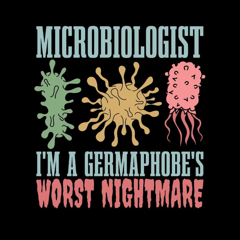 Microbiologiste Je suis le pire biologiste d’un germaphobe