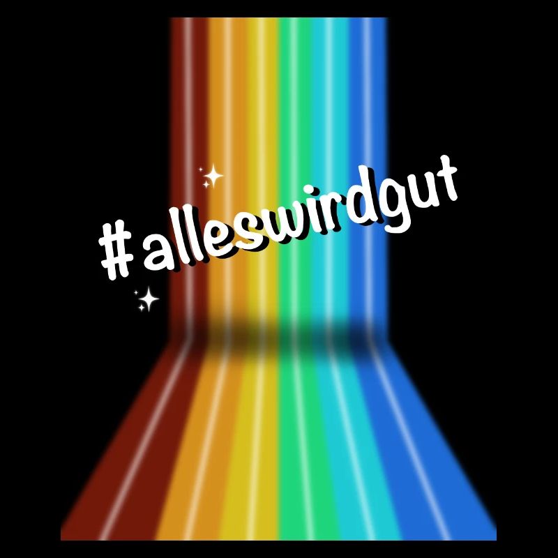#alleswirdgut Everything Will Be Fine Saying Statement