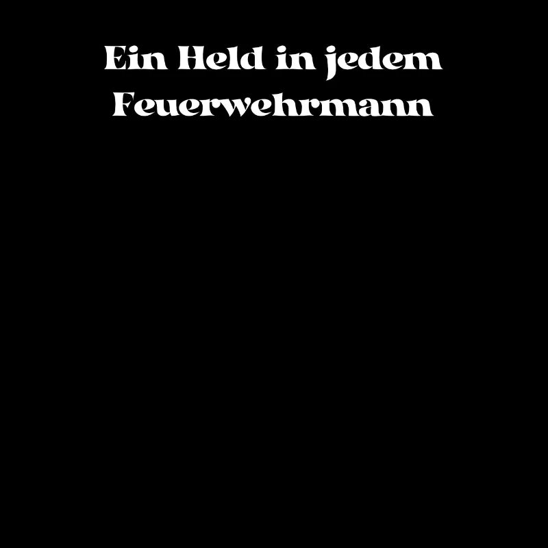 Feuerwehr - Ein Held in jedem Feuerwehrmann
