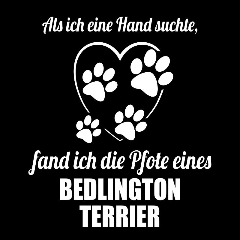 Hand & Pfote - Spruch - Bedington Terrier